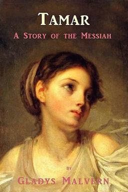 Tamar - a Story of the Messiah
