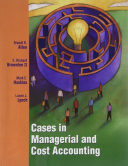 Cases in Managerial and Cost Accounting