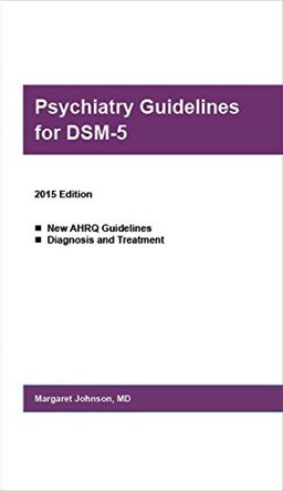 Psychiatry Treatment Guidelines for DSM-5