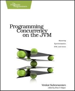 Programming Concurrency on the JVM Mastering Synchronization, STM, and Actors  9781934356760 Front Cover