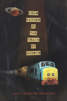 Your Father on the Train of Ghosts  9781934414484 Front Cover