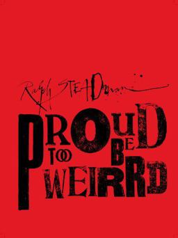 Ralph Steadman: Proud Too Be Weirrd 25th 9781934429754 Front Cover
