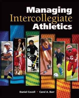 Managing Intercollegiate Athletics  9781934432020 Front Cover