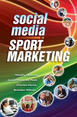 Social Media in Sport Marketing  9781934432785 Front Cover