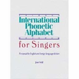 International Phonetic Alphabet for Singers 1st 9781934477069 Front Cover