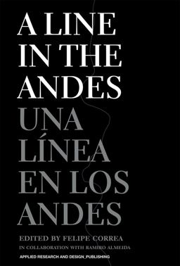 A Line in the Andes:  9781934510346 Front Cover