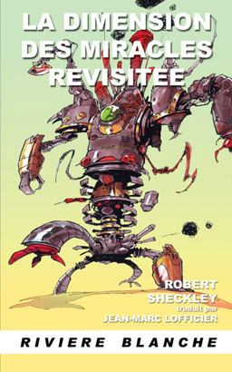 La Dimension des Miracles Revisitee