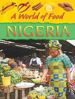 The World of Food - Nigeria