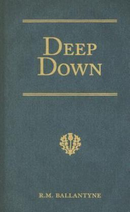 Deep Down