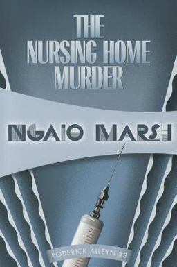 The Nursing Home Murder The Nursing Home Murder