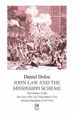 John Law and the Mississippi Scheme