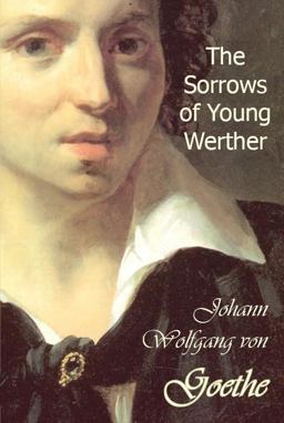 Sorrows of Young Werther  9781934648964 Front Cover