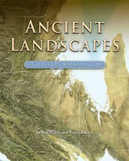 Ancient Landscapes of the Colorado Plateau  9781934656037 Front Cover