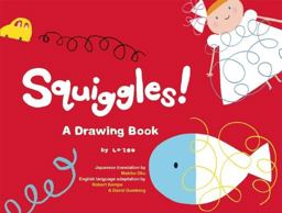 Squiggles! A Drawing Book  9781934734131 Front Cover