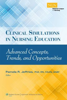 Clinical Simulations in Nursing Education:  9781934758199 Front Cover