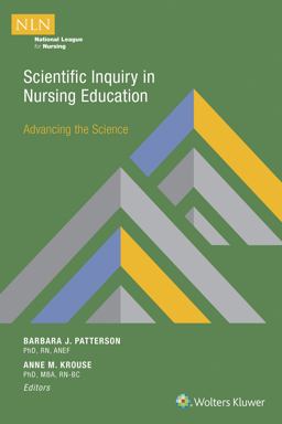 Scientific Inquiry in Nursing Education Advancing the Science  9781934758281 Front Cover