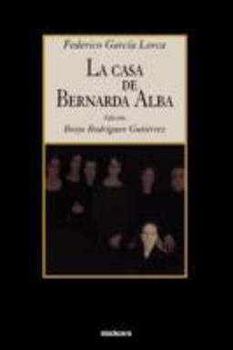 House of Bernarda Alba  9781934768082 Front Cover