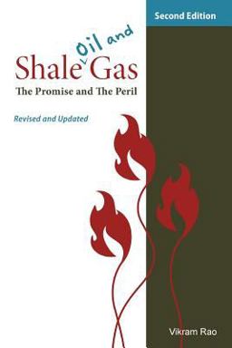 Shale Oil and Gas The Promise and the Peril, Revised and Updated 2nd 9781934831076 Front Cover