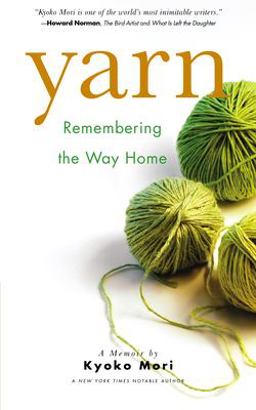 Yarn Remembering the Way Home  9781934848630 Front Cover