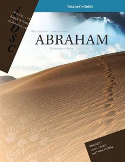 Abraham - a Journey of Faith (Genesis 12 - 25) (Inductive Bible Study Curriculum Teacher's Guide)  9781934884140 Front Cover