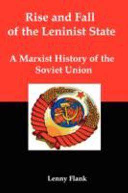 Rise and Fall of the Leninist State
