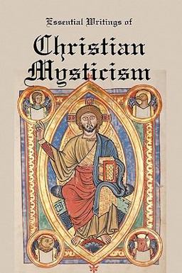 Essential Writings of Christian Mysticism