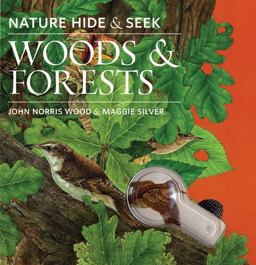 Nature Hide and Seek: Woods and Forests Nature Hide and Seek: Woods and Forests