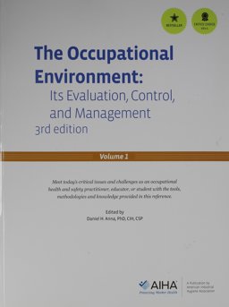 Occupational Environment Its Evaluation, Control and Management 3rd 9781935082156 Front Cover