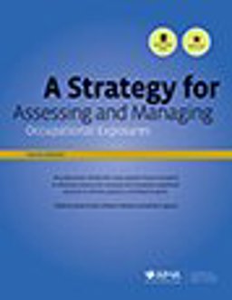 Strategy for Assessing and Managing Occupational Exposures  9781935082460 Front Cover