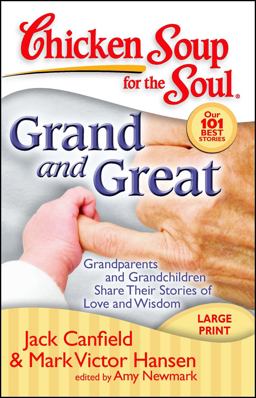 Chicken Soup for the Soul: Grand and Great