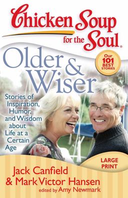 Chicken Soup for the Soul: Older and Wiser