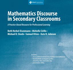 Mathematics Discourse in Secondary Classrooms Mathematics Discourse in Secondary Classrooms