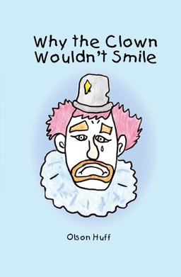 Why the Clown Wouldn't Smile