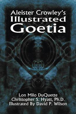 Aleister Crowley's Illustrated Goetia  9781935150299 Front Cover