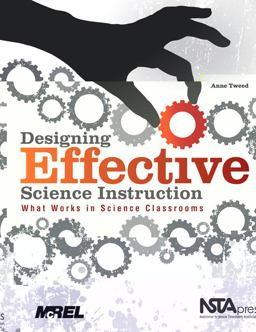 Designing Effective Science Instruction What Works in Science Classrooms  9781935155065 Front Cover