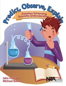 Predict, Observe, Explain Activities Enhancing Scientific Understanding  9781935155232 Front Cover