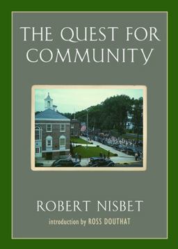 Quest for Community A Study in the Ethics of Order and Freedom  9781935191506 Front Cover