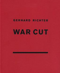 Gerhard Richter: War Cut (English Edition)