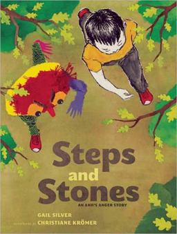 Steps and Stones An Anh's Anger Story  9781935209874 Front Cover