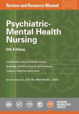 Psychiatric-Mental Health Nursing Review and Resource Manual, 5th Ed 5th 9781935213642 Front Cover