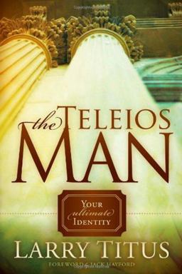 The Teleios Man