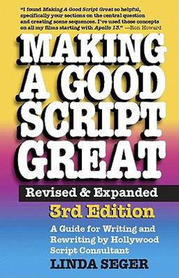 Making a Good Script Great 3rd 9781935247012 Front Cover