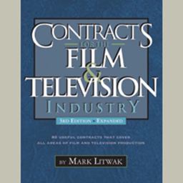 Contracts for the Film and Television Industry 3rd 9781935247074 Front Cover