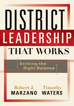 District Leadership That Works Striking the Right Balance  9781935249191 Front Cover