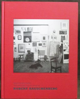 Selections from the Private Collection of Robert Rauschenberg