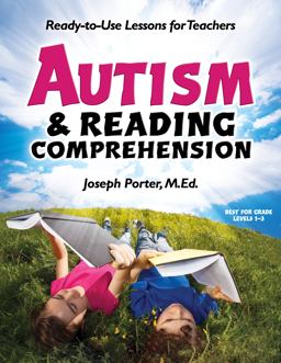 Autism &amp; Reading Comprehension Ready-to-Use Lessons for Teachers  9781935274155 Front Cover