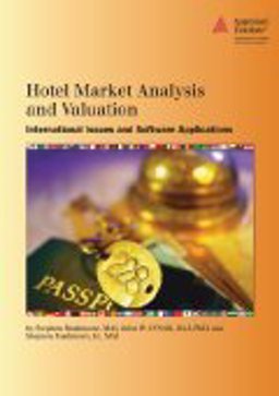 Hotel Market Analysis and Valuation International Issues and Software Applications  9781935328285 Front Cover