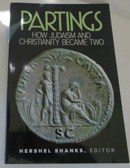 Partings: How Judaism and Christianity Became Two  9781935335979 Front Cover