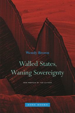Walled States, Waning Sovereignty  9781935408031 Front Cover