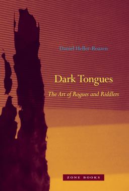 Dark Tongues The Art of Rogues and Riddlers  9781935408338 Front Cover